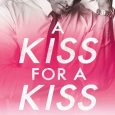 kiss for a kiss helena hunting