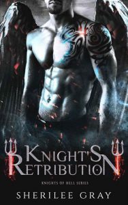 knight's retribution, sherilee gray