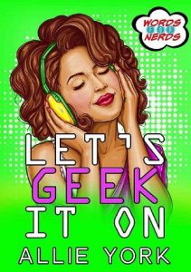 let's geek, allie york