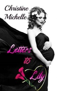 letters to lily, christine michelle
