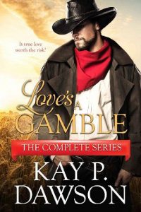 love's a gamble, kay p dawson