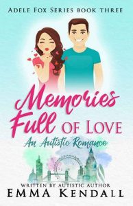 memores full love, emma kendall