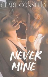 never mine, clare connelly