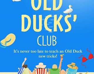 old ducks' club maddie please
