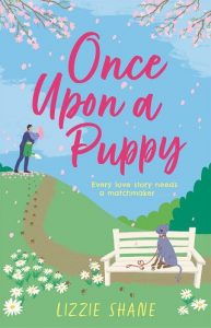 once upon a puppy, lizzie shane
