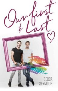 our first last, becca seymour