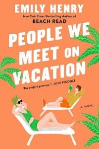 people on vacation, emily henry