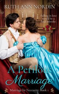 perilous marriage, ruth ann nordin