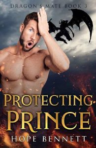protecting prince, hope bennett