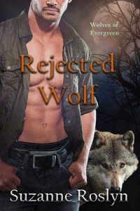 rejected wolf, suzanne roslyn