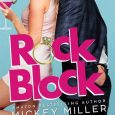 rock block mickey miller