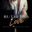 ruthless love lexxi james
