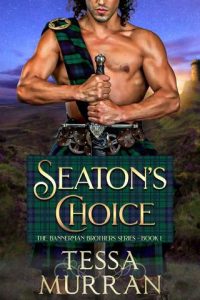 seaton's choice, tessa murran