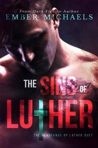 sins of luther, ember michaels