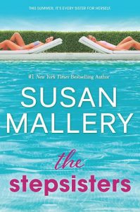stepsisters, susan mallery