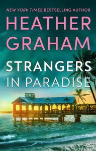 strangers in paradise, heather graham