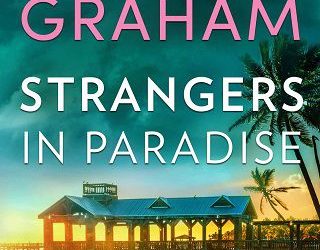 strangers in paradise heather graham