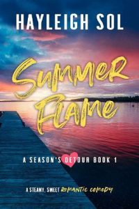 summer flame, hayleigh sol