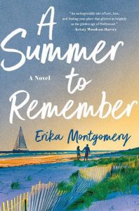 summer to remember, erika montgomery