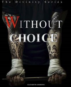 without choice, elizabeth andrews