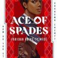 ace of spades faridah abike-lyimide