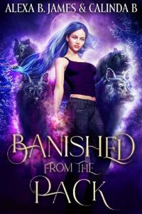 banished from pack, alexa b james