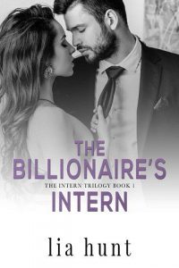 billionaire's intern, lia hunt