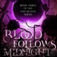 blood follows midnight brenna harlow