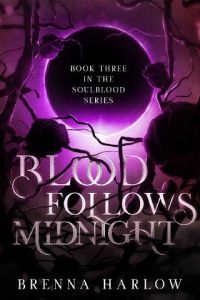 blood follows midnight, brenna harlow