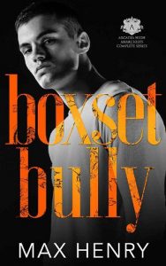 boxset bully, max henry