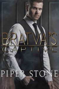 bratva's captive, piper stone