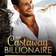 castaway billionaire serenity woods