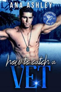 catch a vet, ana ashley