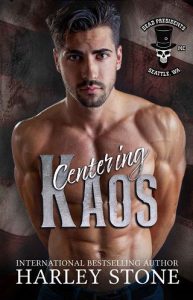centering kaos, harley stone