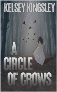 circle of crows, kelsey kingsley