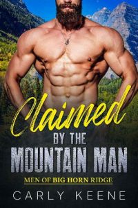 claimed mountain man, carly keene