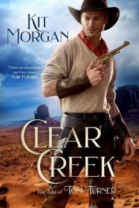 clear creek, kit morgan