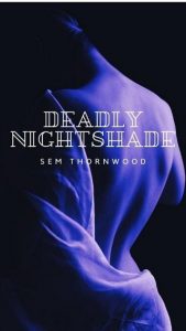 deadly nightshade, sem thornwood