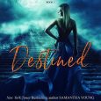 destined s young