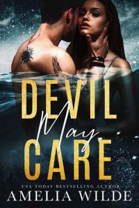 devil may care, amelia wilde