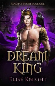 dream king, elise knight