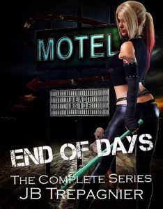 end of days, jb trepagnier