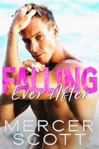 falling ever after, mercer scott