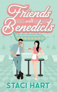 friends with benedicts, staci hart