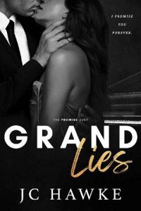 grand lies, jc hawke