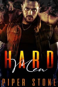 hard men, piper stone