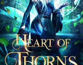 heart of thorns leigh kelsey