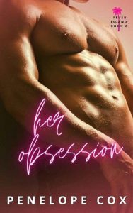 her obsession, penelope cox