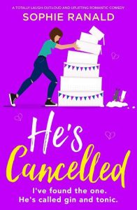 he's cancelled, sophie ranald