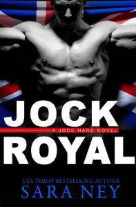 jock royal, sara ney